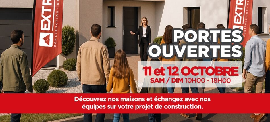 Week-end Portes Ouvertes 11 et 12 Octobre 2025 – Venez visiter nos maisons 